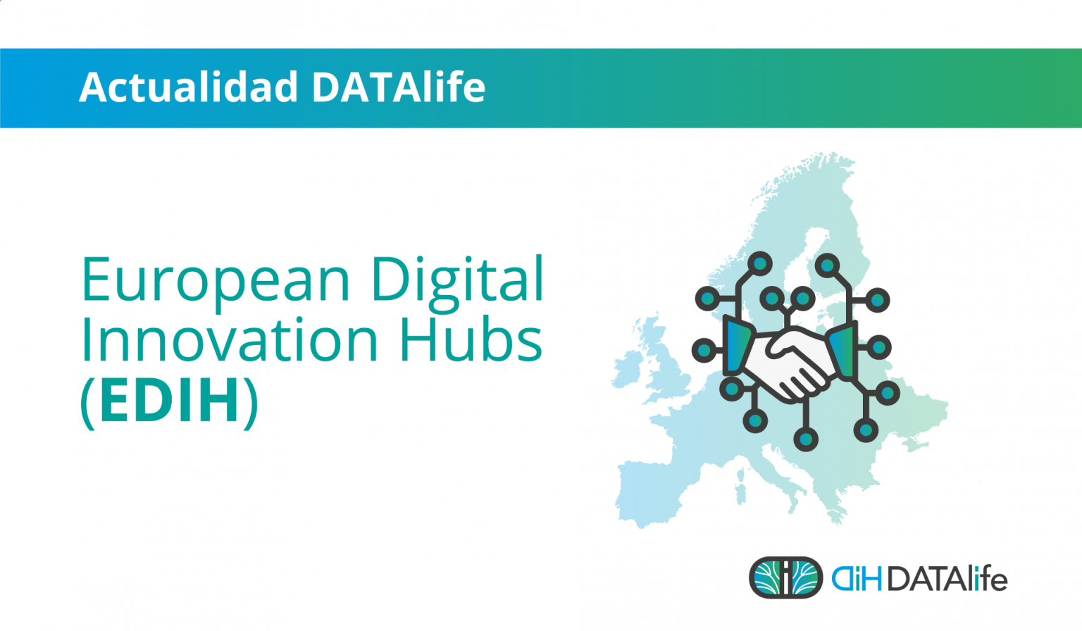 Conoce los European Digital Innovation Hubs (EDIH)