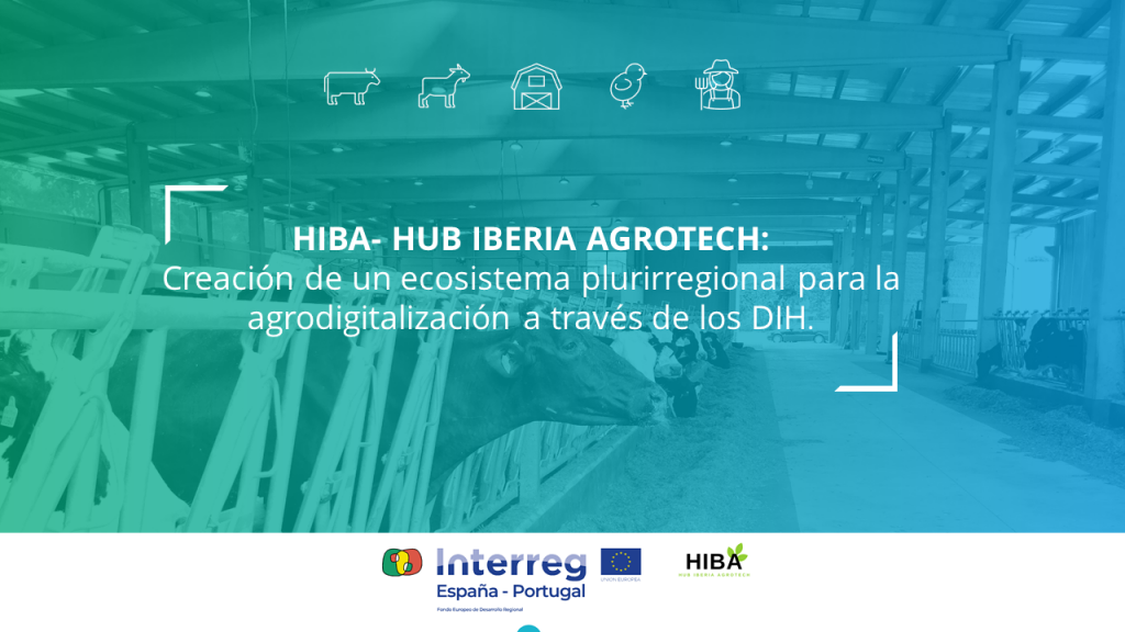 Proyecto HIBA: HUB IBERIA AGROTECH