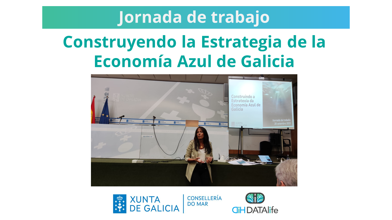 Jornada de trabajo - Construyendo la Estrategia de la Economía Azul de Galicia