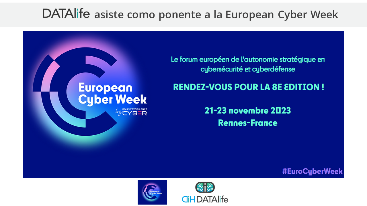 DATAlife asiste como ponente a la European Cyber Week