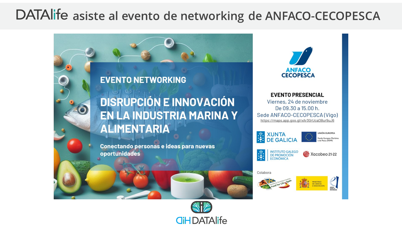 DATAlife participa en el evento de networking organizado por ANFACO-CECOPESCA